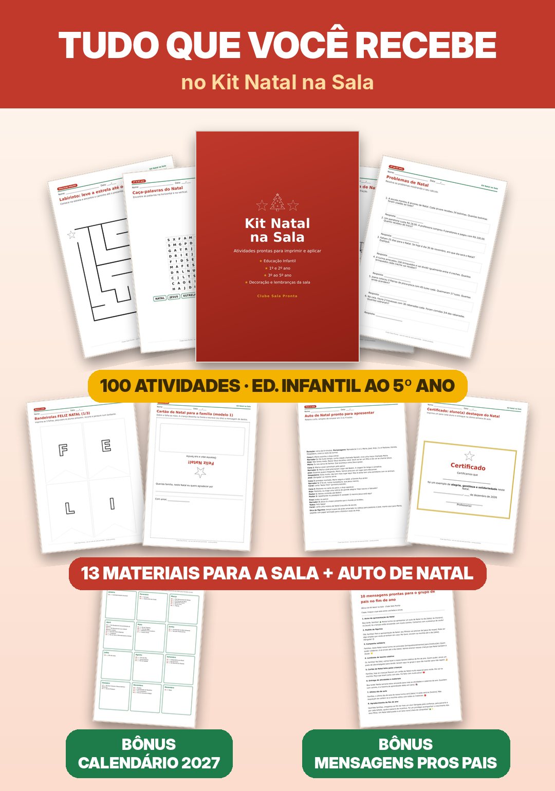 Tudo que você recebe no Kit Natal na Sala: 100 atividades, 13 materiais para a sala, auto de Natal e 2 bônus